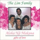 Aloha Na Makana The Lin Family